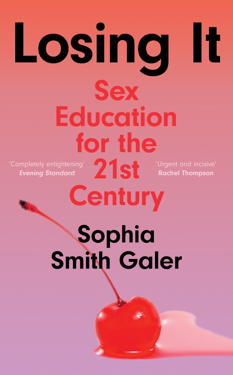 Cover image for Losing It: Sex Education For The 21st Century, isbn: 9780008475598