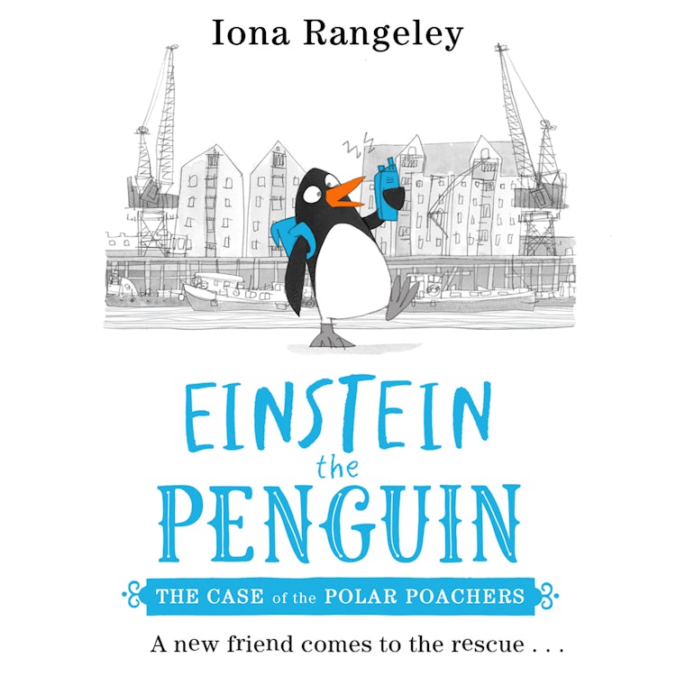 Cover image for The Case of the Polar Poachers: The third book in the brilliant children’s illustrated series Einstein the Penguin – ‘a delight’ SUNDAY TIMES (Einstein the Penguin, Book 3), isbn: 9780008476069