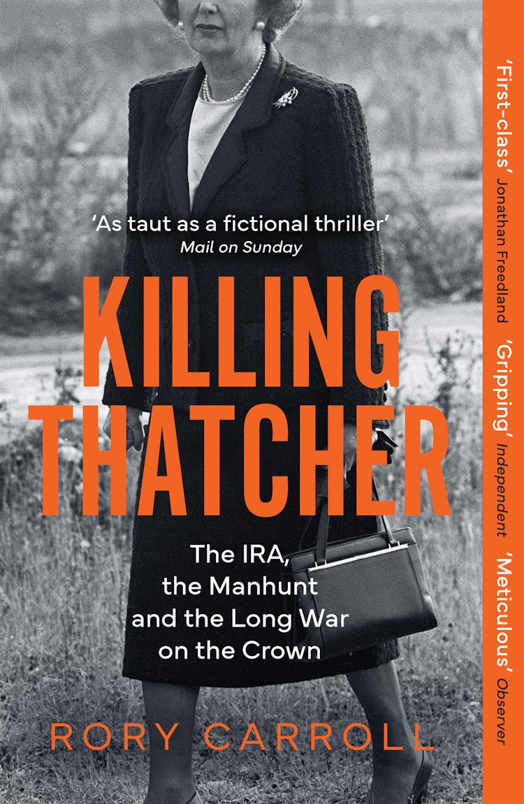 Cover image for Killing Thatcher: The IRA, the Manhunt and the Long War on the Crown, isbn: 9780008476670