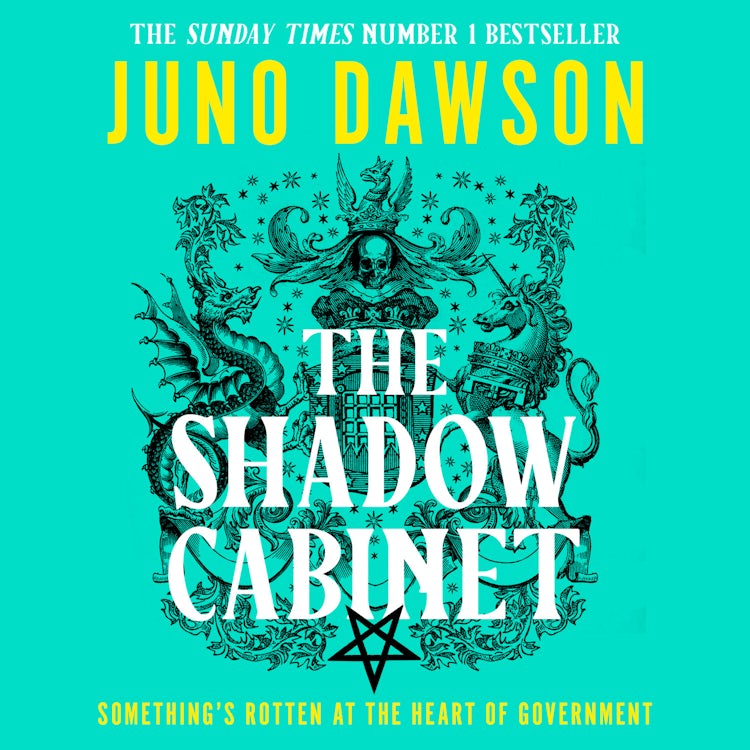 Cover image for The Shadow Cabinet: The bewitching sequel to the sensational SUNDAY TIMES number 1 bestseller and new instalment of the HER MAJESTY’S ROYAL COVEN fantasy series, isbn: 9780008478582