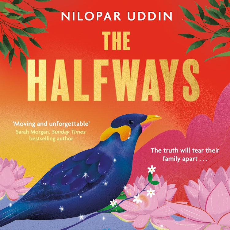 Cover image for The Halfways: A breathtaking debut fiction novel filled with secrets, family drama and love, this tale will have you gripped in 2022!, isbn: 9780008478735