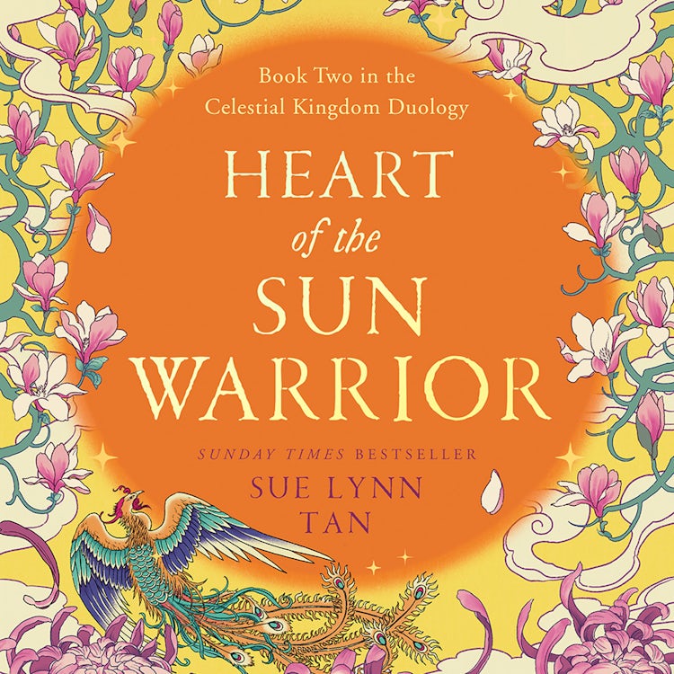 Cover image for Heart of the Sun Warrior: The SUNDAY TIMES bestselling sequel to the epic DAUGHTER OF THE MOON GODDESS (The Celestial Kingdom Duology, Book 2), isbn: 9780008479374