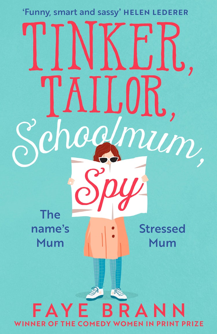 Cover image for Tinker, Tailor, Schoolmum, Spy, isbn: 9780008479626