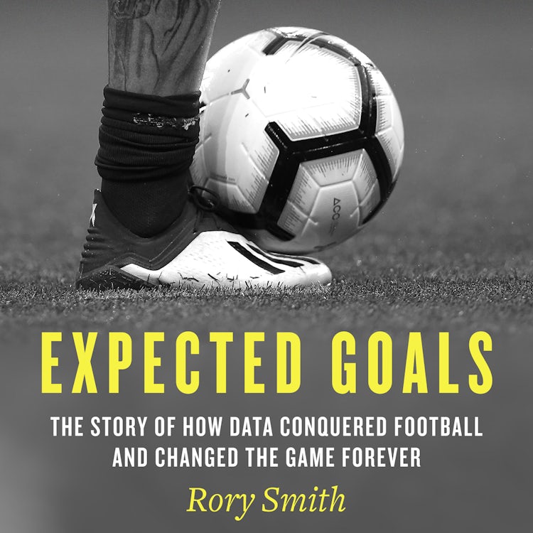 Cover image for Expected Goals: The story of how data conquered football and changed the game forever, isbn: 9780008484064