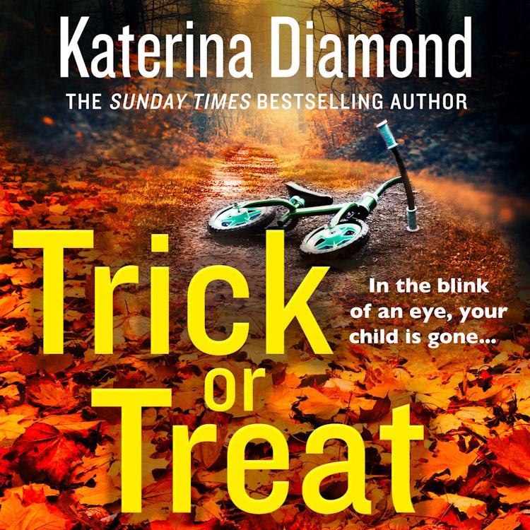 Cover image for Trick or Treat: The gripping, page-turning crime thriller with a heart-stopping twist you won’t see coming, isbn: 9780008484101