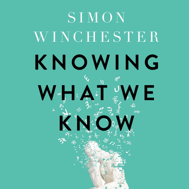 Cover image for Knowing What We Know: The Transmission of Knowledge: From Ancient Wisdom to Modern Magic, isbn: 9780008484415