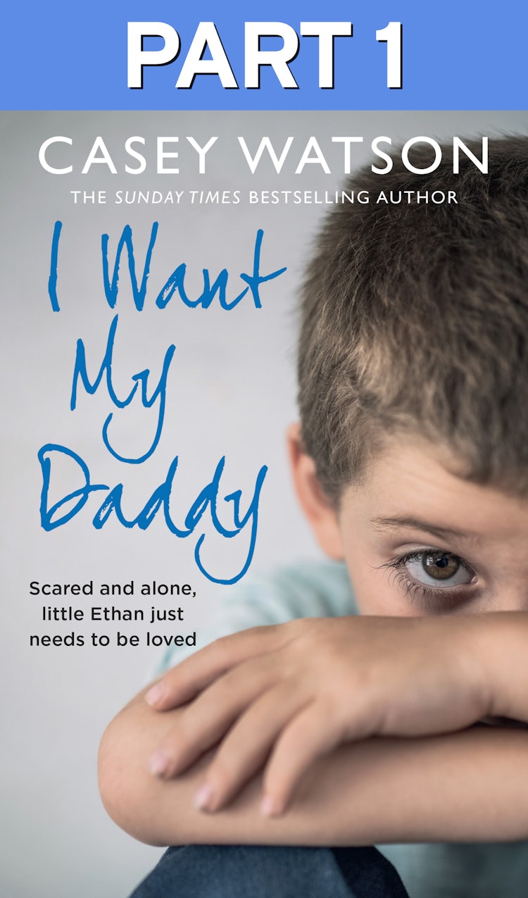 Cover image for I Want My Daddy: Part 1 of 3, isbn: 9780008484941