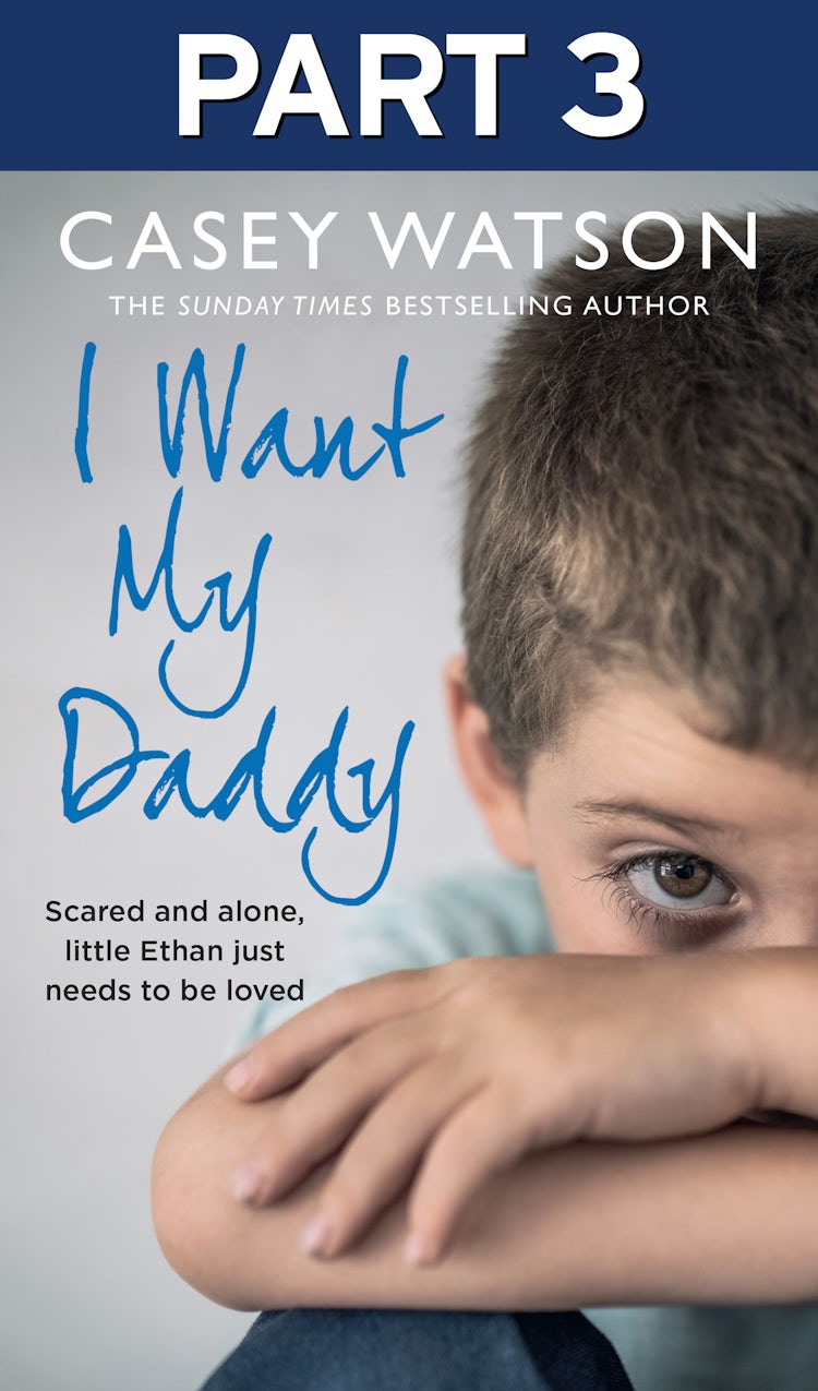 Cover image for I Want My Daddy: Part 3 of 3, isbn: 9780008484965