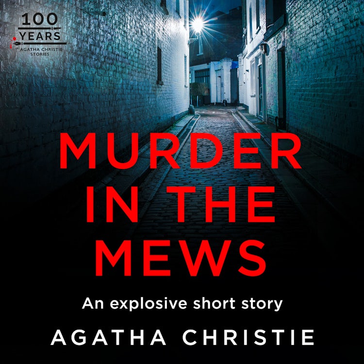 Cover image for Murder in the Mews: A Hercule Poirot Short Story, isbn: 9780008485382