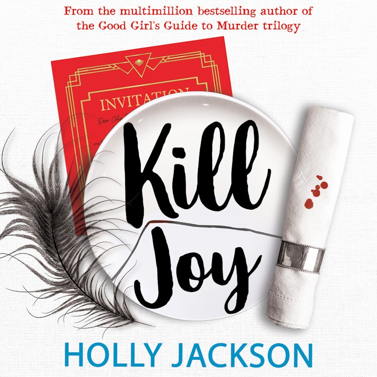 Cover image for Kill Joy: The thrilling prequel and companion novella to the bestselling A Good Girl’s Guide to Murder trilogy. TikTok made me buy it! (A Good Girl’s Guide to Murder), isbn: 9780008487485