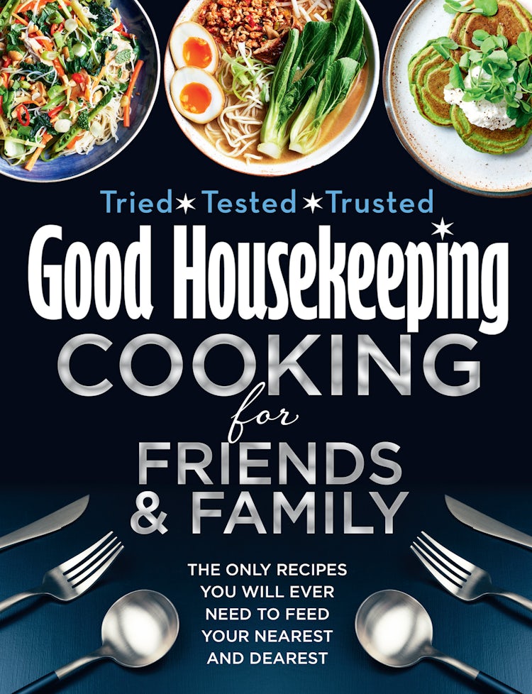Cover image for Good Housekeeping Cooking for Friends and Family: The only recipes you will ever need to feed your nearest and dearest, isbn: 9780008487843