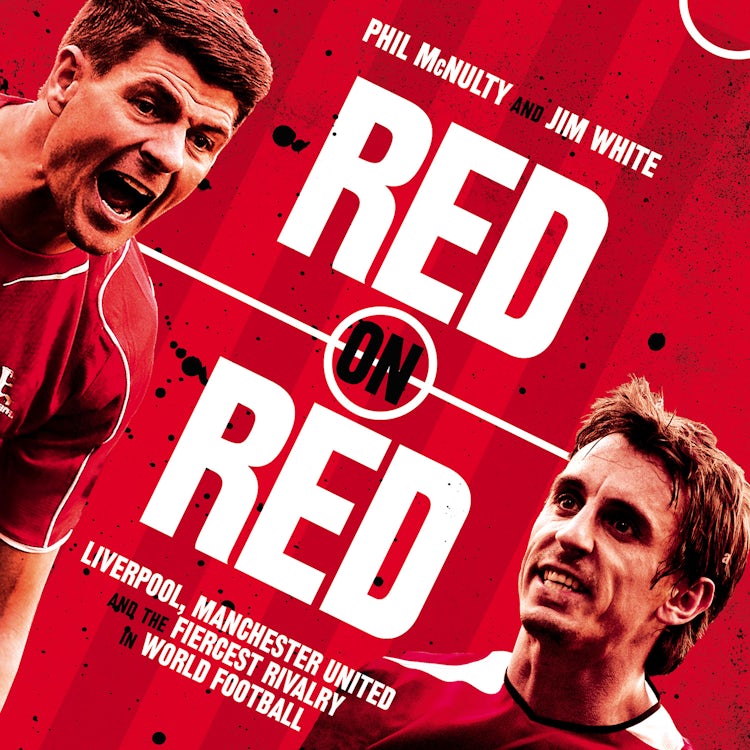 Cover image for Red on Red: Liverpool, Manchester United and the fiercest rivalry in world football, isbn: 9780008489182