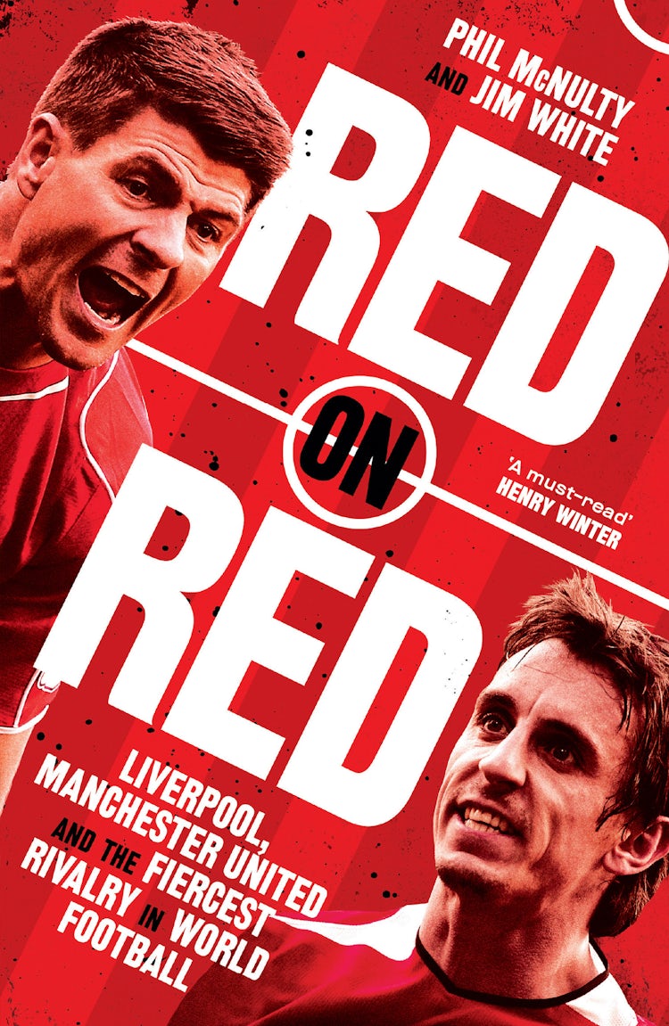 Cover image for Red On Red: Manchester United, Liverpool and the Fiercest Rivalry in World Football, isbn: 9780008489199