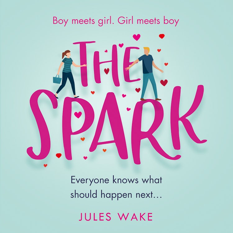 Cover image for The Spark: The feel good, funny romantic comedy from the bestselling author!, isbn: 9780008490508