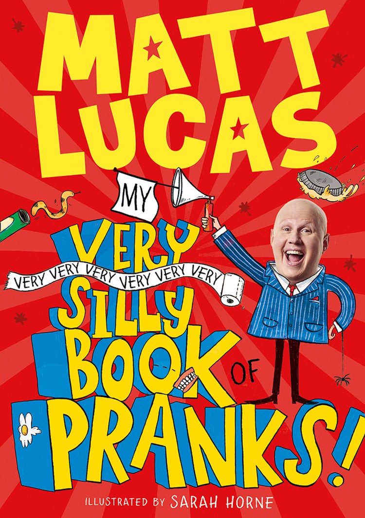 Cover image for My Very Very Very Very Very Very Very Silly Book of Pranks, isbn: 9780008491369