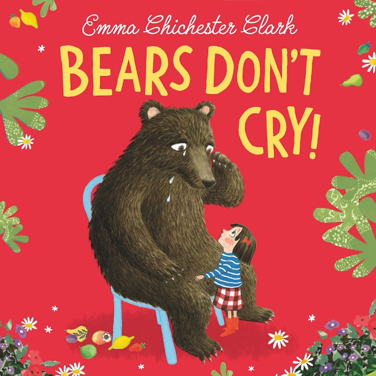 Cover image for Bears Don’t Cry!: The heart-warming sequel to Bears Don’t Read!, isbn: 9780008491864