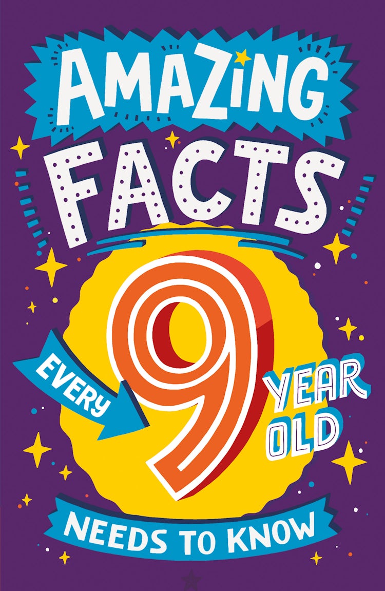 Cover image for Amazing Facts Every 9 Year Old Needs to Know, isbn: 9780008492205