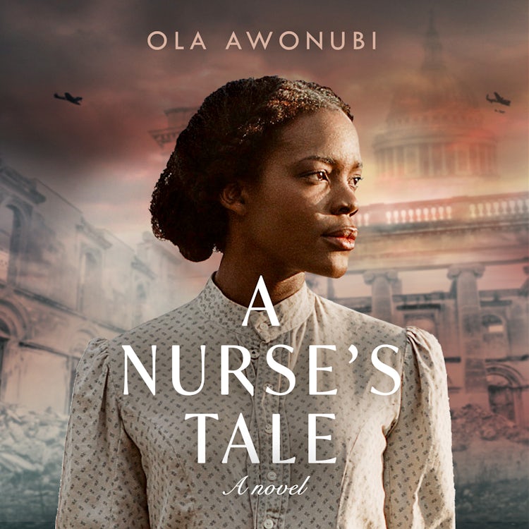 Cover image for A Nurse’s Tale: An extraordinary and moving historical novel inspired by a true story of WW2!, isbn: 9780008492342