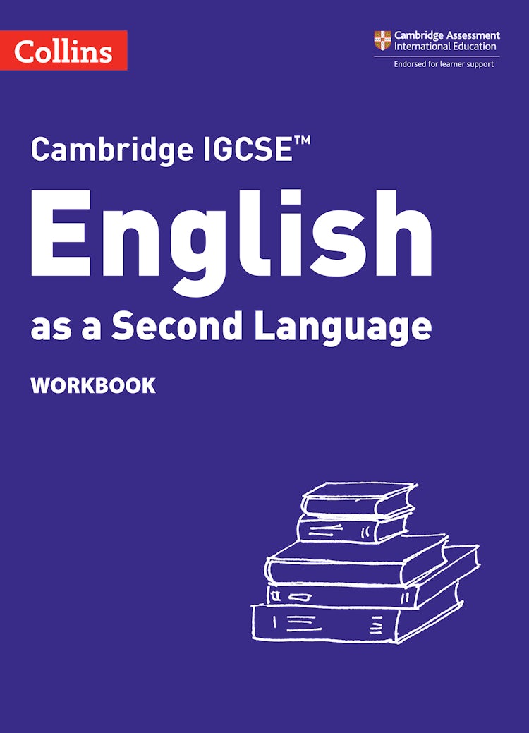 Cover image for Collins Cambridge IGCSE - English as a Second Language Workbook [Third Edition], isbn: 9780008493158