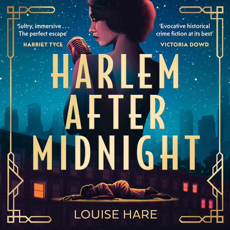 Cover image for Harlem After Midnight: From bestselling author of This Lovely City and Miss Aldridge Regrets comes another glamorous and thrilling historical murder mystery!, isbn: 9780008494988