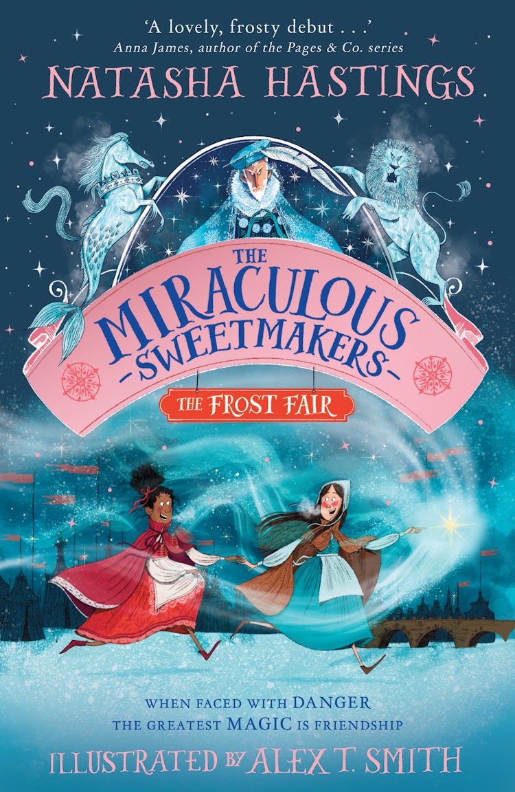 Cover image for The Miraculous Sweetmakers: The Frost Fair, isbn: 9780008496067