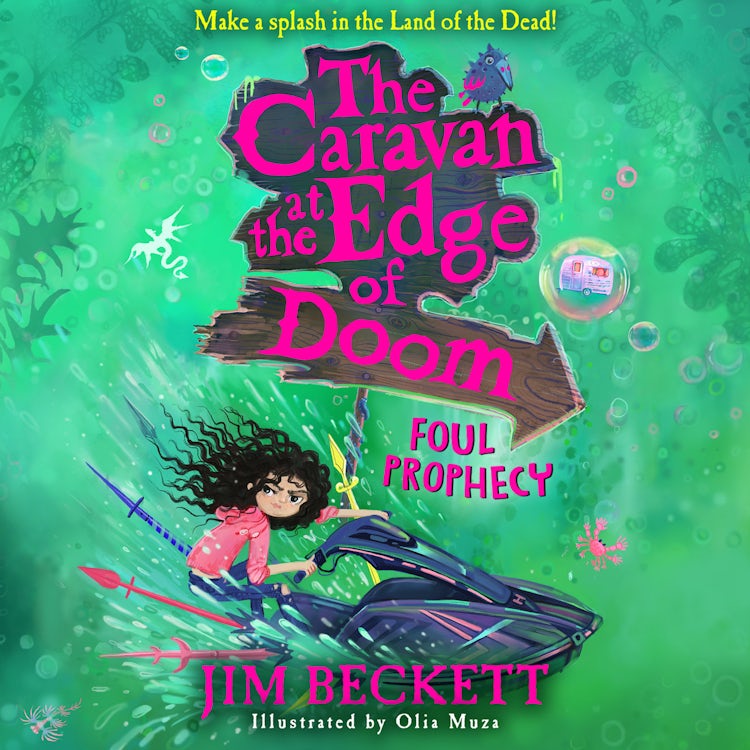Cover image for The Caravan at the Edge of Doom: Foul Prophecy: A funny, magical, action-packed adventure, new for 2022 for 9+ fans of Terry Pratchett and David Walliams! (The Caravan at the Edge of Doom, Book 2), isbn: 9780008496432