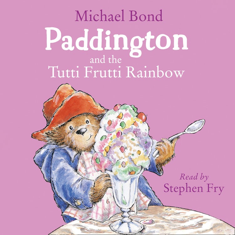 Cover image for Paddington and the Tutti Frutti Rainbow: A hilarious story about Paddington Bear!, isbn: 9780008496555