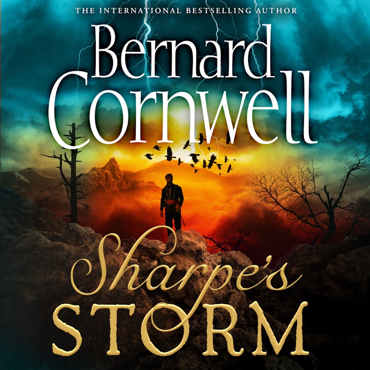 Cover image for Sharpe’s Storm: A gripping new Sharpe adventure from the master of historical fiction (The Sharpe Series, Book 19), isbn: 9780008496982