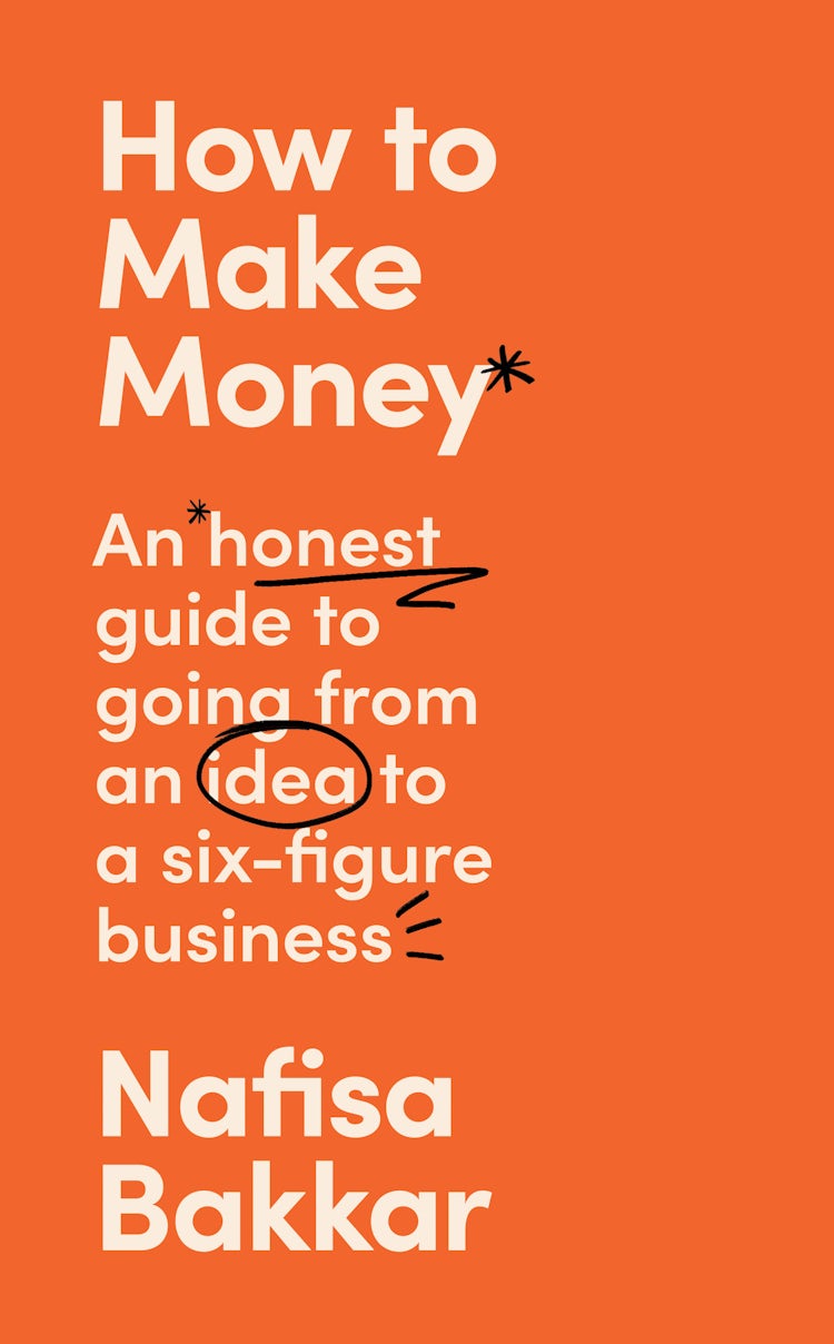 Cover image for How to Make Money: An Honest Guide on Going from an Idea to a Six-Figure Business, isbn: 9780008497521
