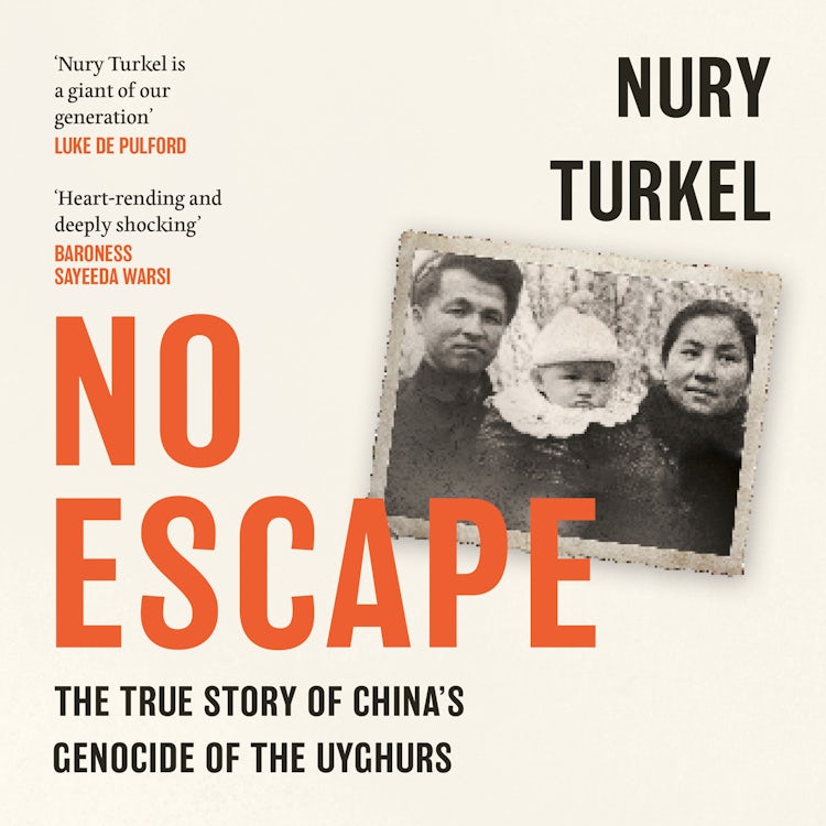 Cover image for No Escape: The True Story of China’s Genocide of the Uyghurs, isbn: 9780008498634