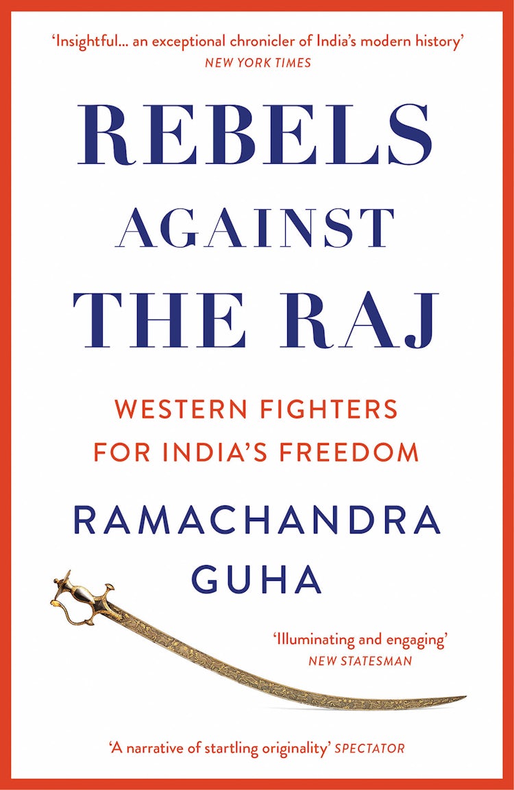 Cover image for Rebels Against the Raj: Western Fighters for India’s Freedom, isbn: 9780008498788