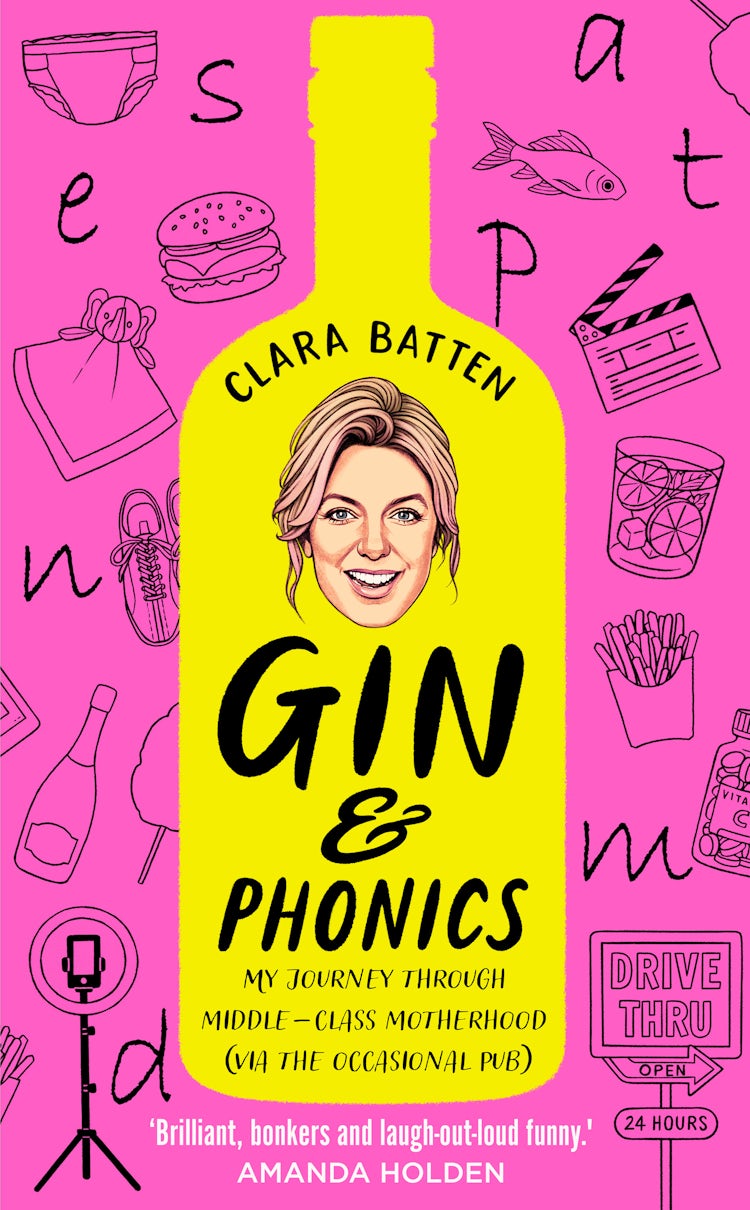 Cover image for Gin and Phonics: My journey through middle-class motherhood (via the occasional pub), isbn: 9780008501426