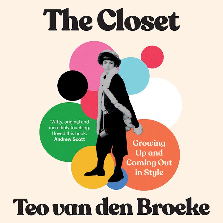 Cover image for The Closet: A coming-of-age story of love, awakenings and the clothes that made (and saved) me, isbn: 9780008501563