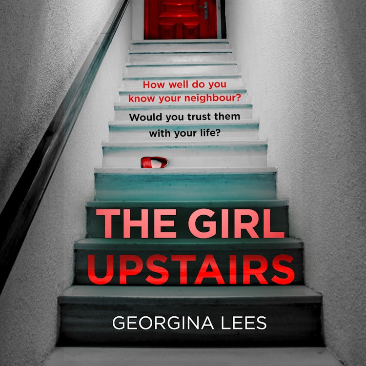 Cover image for The Girl Upstairs: An absolutely gripping psychological thriller debut with a jaw-dropping twist from a stunning new voice in crime fiction in 2025, isbn: 9780008501716