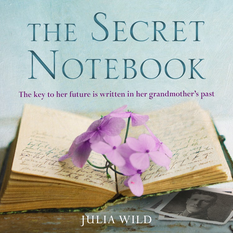 Cover image for The Secret Notebook: Heartbreaking wartime fiction about love, loss and family secrets, isbn: 9780008501792