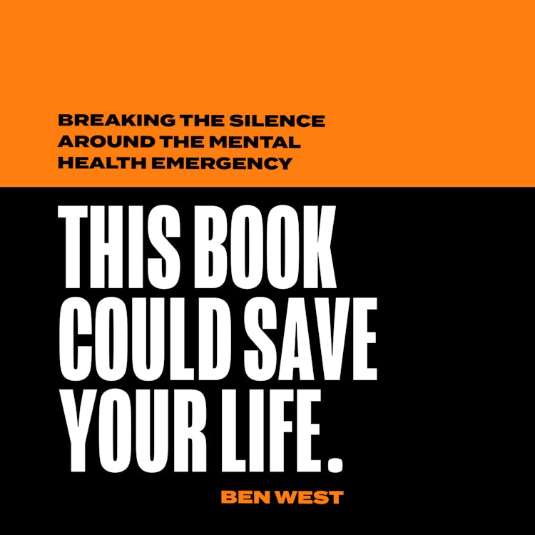 Cover image for This Book Could Save Your Life: Breaking the silence around the mental health emergency, isbn: 9780008503161