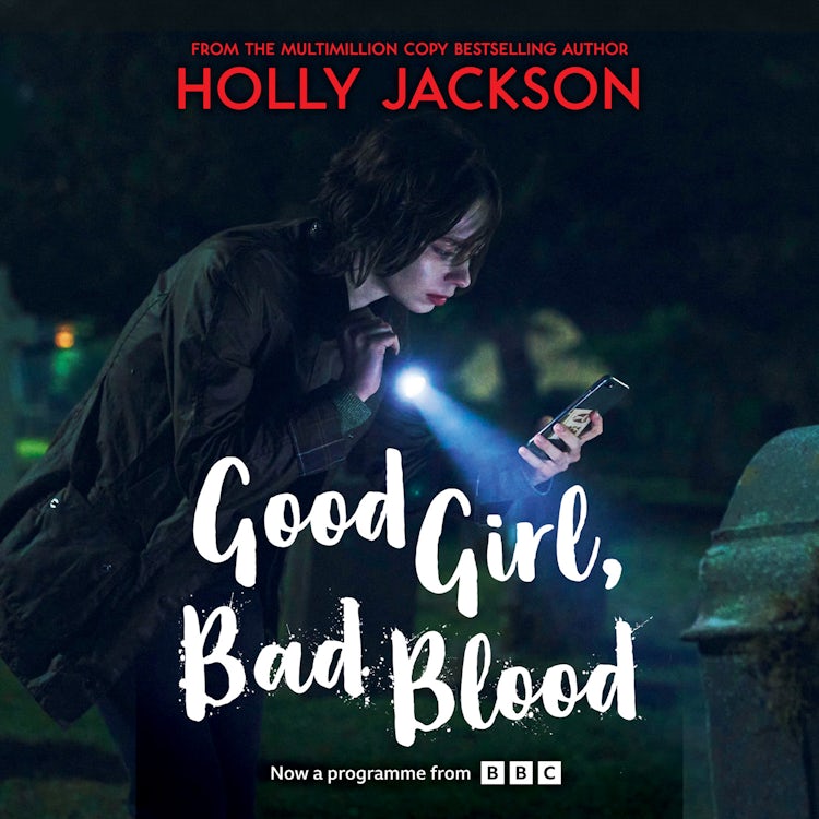 Cover image for Good Girl, Bad Blood: The second book in the globally bestselling thriller trilogy, now a major TV series starring Emma Myers – this edition new for 2026! (A Good Girl’s Guide to Murder, Book 2), isbn: 9780008505370