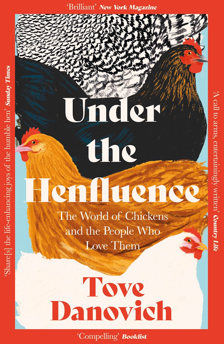 Cover image for Under the Henfluence: The World of Chickens and the People Who Love Them, isbn: 9780008505899