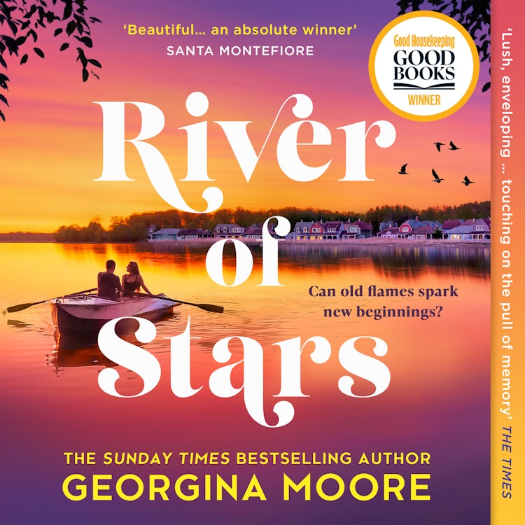 Cover image for River of Stars: A brand-new, sweeping novel of romance and family secrets from the Sunday Times bestselling author of THE GARNETT GIRLS – perfect for 2025!, isbn: 9780008506414