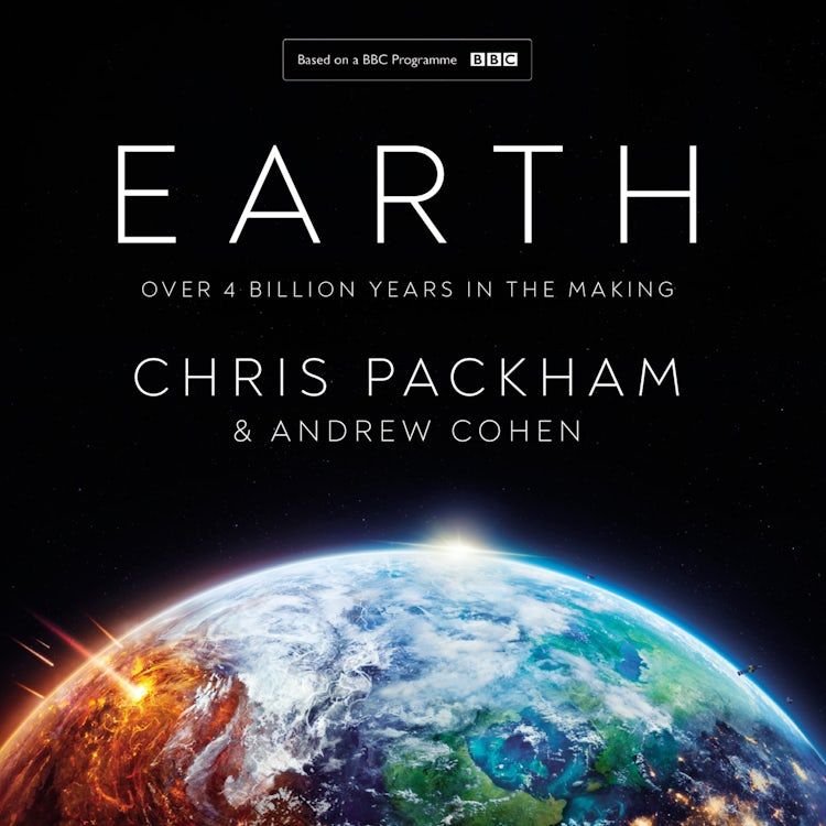 Cover image for Earth: Over 4 Billion Years in the Making, isbn: 9780008507213