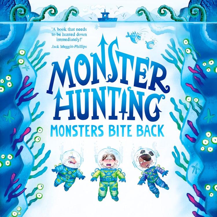 Cover image for Monsters Bite Back: The funny new children’s fantasy monster and fairy tale series – the perfect read for kids in 2023! (Monster Hunting, Book 2), isbn: 9780008507299