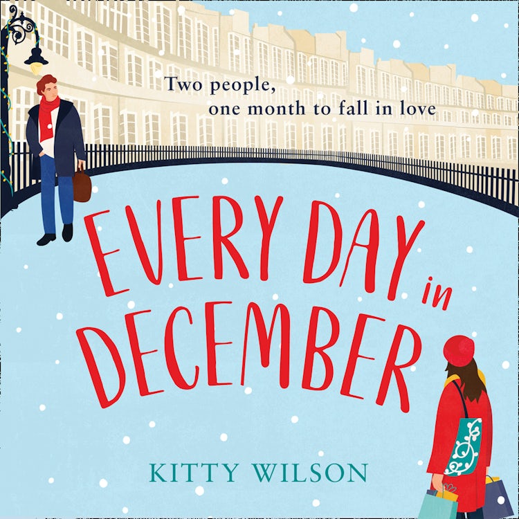 Cover image for Every Day in December: A gorgeously festive and feel good brand new Christmas read!, isbn: 9780008507978