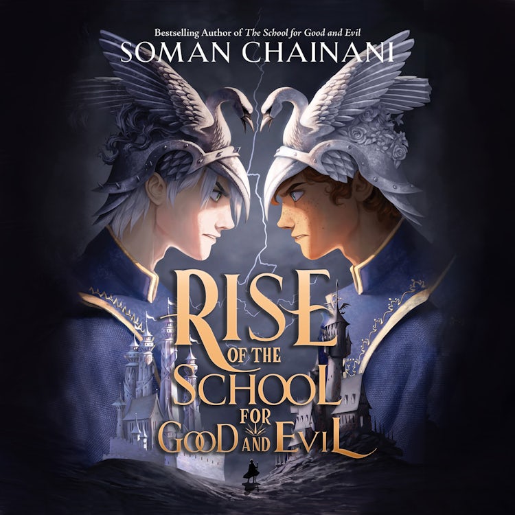 Cover image for Rise of the School for Good and Evil (The School for Good and Evil), isbn: 9780008508043
