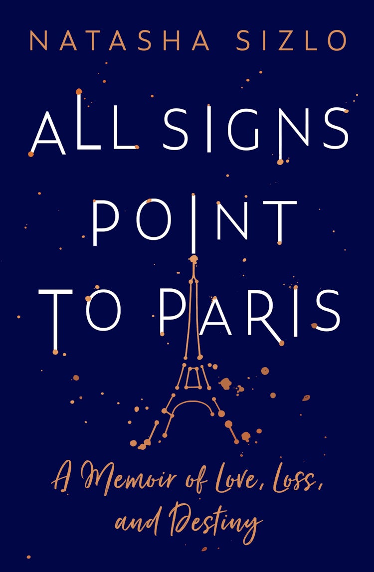 Cover image for All Signs Point to Paris: A Memoir of Love, Loss and Destiny, isbn: 9780008508432