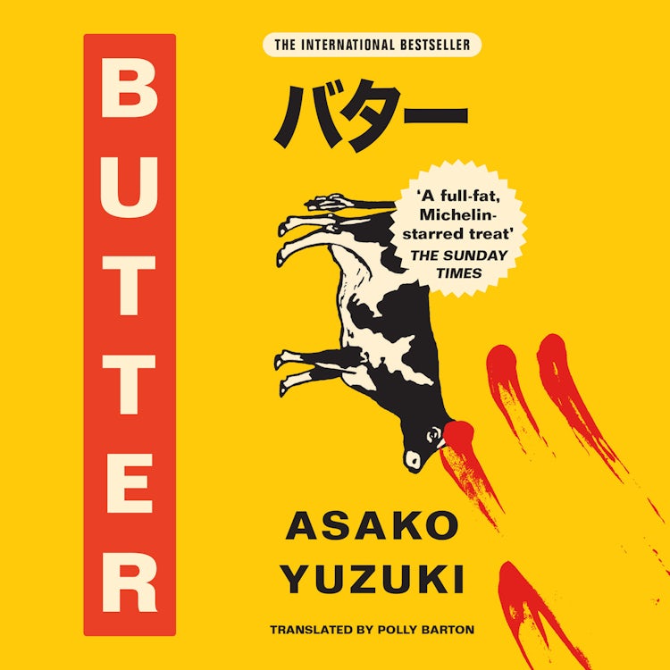 Cover image for Butter: THE No. 1 SUNDAY TIMES BESTSELLING SENSATION, isbn: 9780008511708