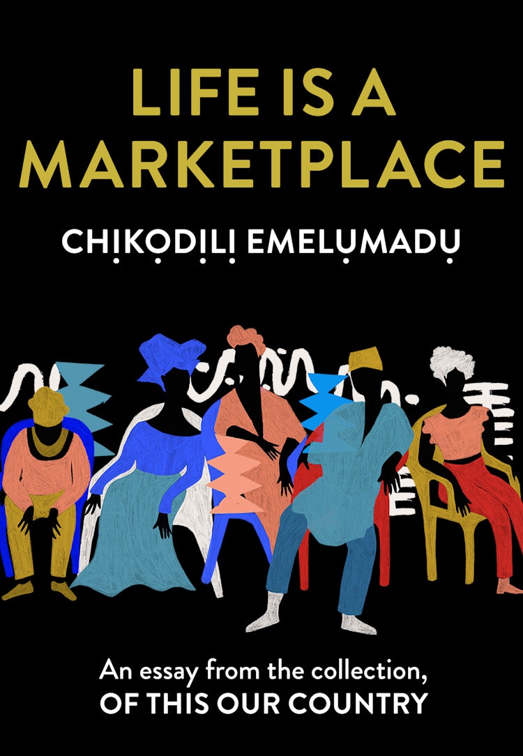 Cover image for Life is a Marketplace: An essay from the collection, Of This Our Country, isbn: 9780008512743