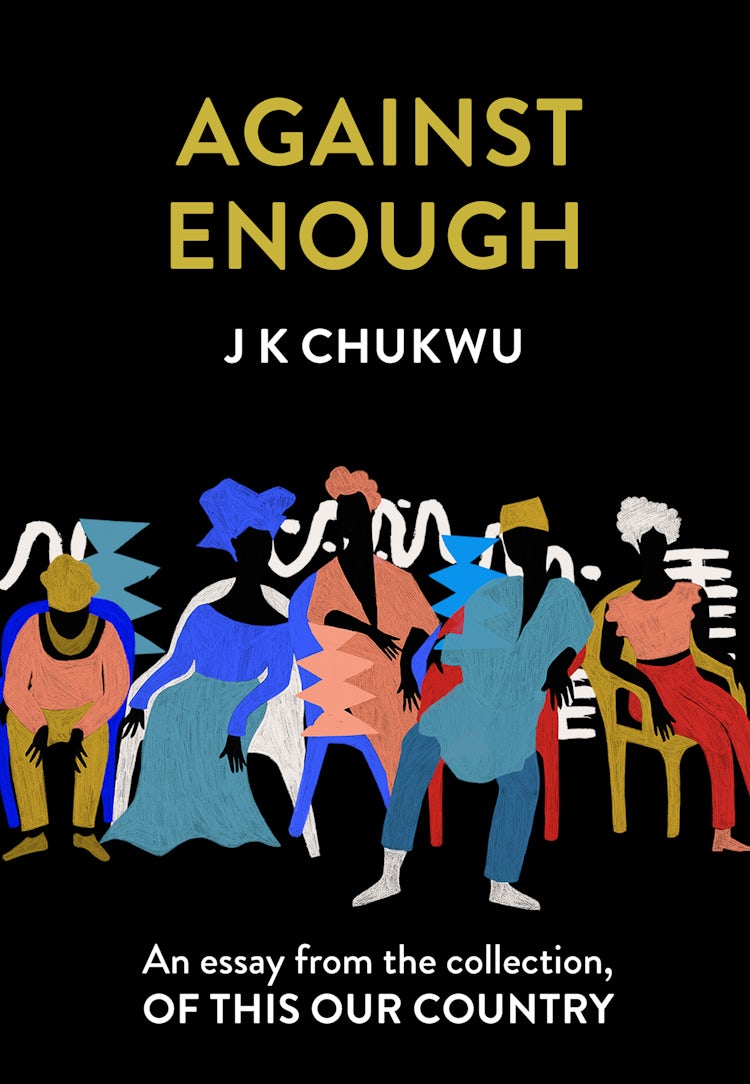Cover image for Against Enough: An essay from the collection, Of This Our Country, isbn: 9780008512811