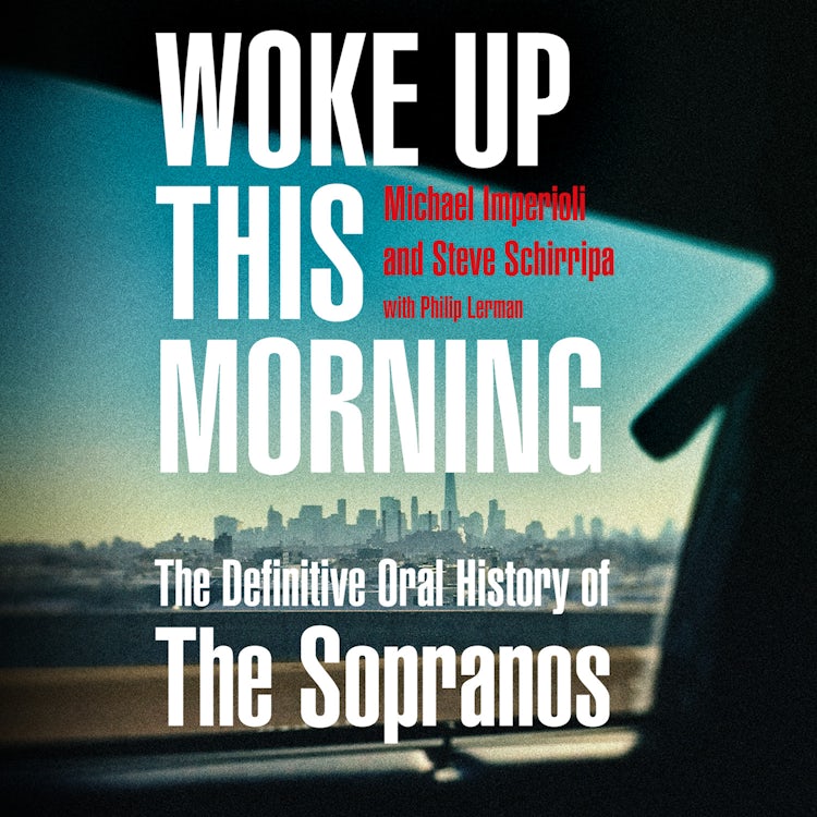 Cover image for Woke Up This Morning: The Definitive Oral History of The Sopranos, isbn: 9780008513450
