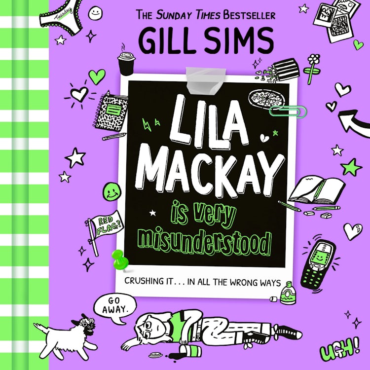 Cover image for Lila Mackay is Very Misunderstood: New for 2025, the hilarious diary-style clean teen romance comedy – the first YA novel from Sunday Times best-selling author of The Why Mummy series (Lila Mackay, Book 1), isbn: 9780008513801