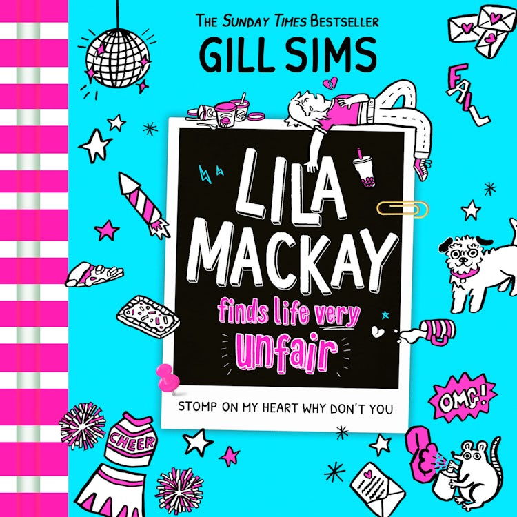 Cover image for Lila Mackay Finds Life Very Unfair: The second hilarious diary-style clean teen 12+ romance comedy from Sunday Times best-selling author, new for 2026! (Lila Mackay, Book 2), isbn: 9780008513832